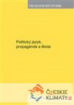 Politický jazyk, propaganda a škola