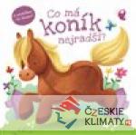 Co má koník nejradši?