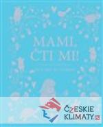 Mami, cti mi!