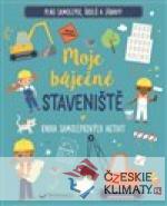 Moje báječné staveniště Kniha samol...