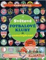 Světové fotbalové kluby se samolepkami...
