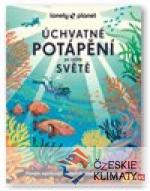 Úchvatné potápění po celém světě