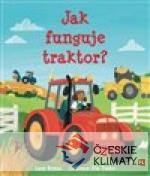 Jak funguje traktor?