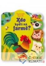 Kdo bydlí na farmě?