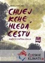 Chuej Kche hledá cestu - Pověsti o kl...