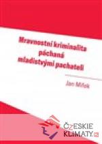 Mravnostní kriminalita páchaná mladis...