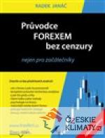 Průvodce Forexem bez cenzury