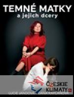 Temné matky a jejich dcery