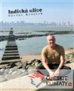 Indická ulice aneb hledání štěstí