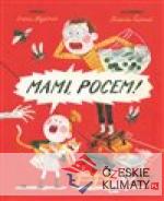 Mami, pocem!