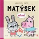 Matýsek mluví