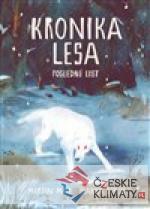 Kronika lesa 3: Poslední list
