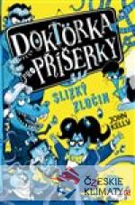 Doktorka pro příšerky: Slizký zloči...