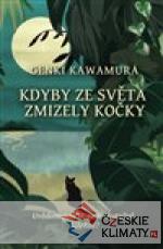 Kdyby ze světa zmizely kočky