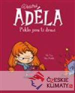 Vostrá Adéla: Peklo jsou ti druzí