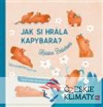 Jak si hrála kapybara?
