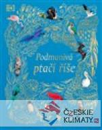 Podmanivá ptačí říše