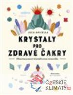 Krystaly pro zdravé čakry