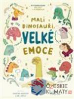 Malí dinosauři, velké emoce