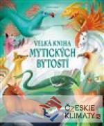 Velká kniha mytických bytostí