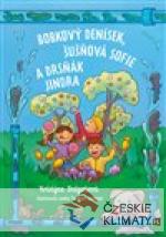 Bobkový Denísek, Šušňavá Sofie a D...