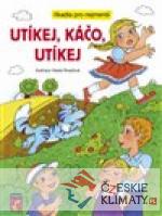 Utíkej, Káčo, utíkej