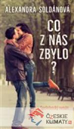 Co z nás zbylo ?