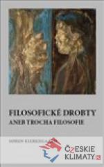 Filosofické drobty aneb trocha filosofi...