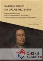 Barokní biskup na dálku mezi svými