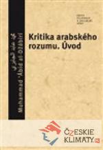 Kritika arabského rozumu. Úvod