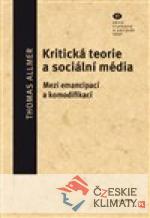 Kritická teorie a sociální média