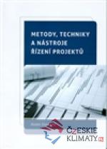 Metody, techniky a nástroje řízení proje...