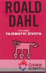 To sladké tajemství života a jiné povídk...