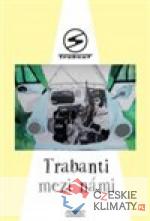 Trabanti mezi námi