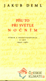 Píšu to při světle nočním