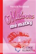 Milenec mé matky