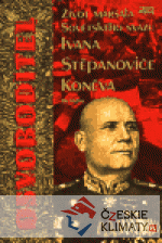 Osvoboditel - život maršála Sovětského s...