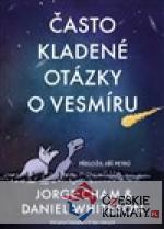 Často kladené otázky o vesmíru