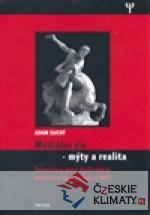 Mediální zlo - mýty a realita