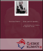 Jsem, protože musím...
