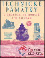 Technické památky v Čechách, na Moravě a...