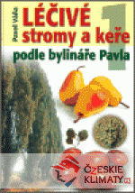 Léčivé stromy a keře podle bylináře Pavl...