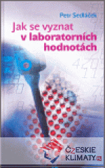 Jak se vyznat v laboratorních hodnotách...