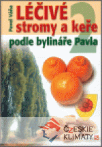 Léčivé stromy a keře podle bylináře Pavl...