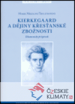 Kierkegaard a dějiny křesťanské zbo...