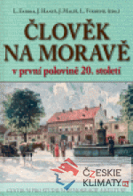Člověk na Moravě v první polovině 20. st...