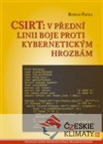 CSIRT: v přední linii boje proti kyber...