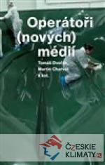 Operátoři (nových) médií