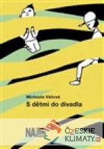 S dětmi do divadla