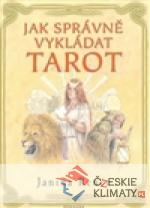 Jak správně vykládat tarot